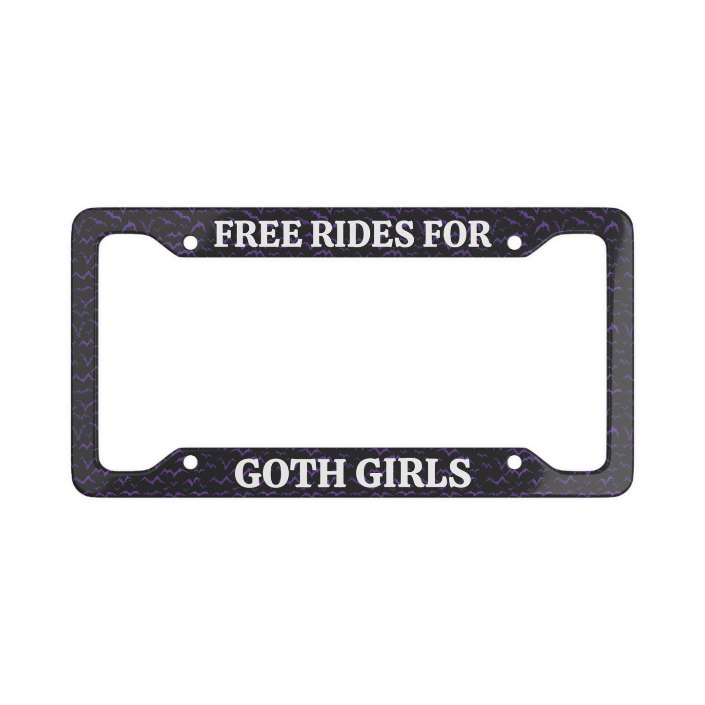 Free Rides For Goth Girls License Plate Frame